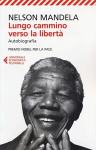 Copertina del libro "Lungo cammino verso la libertà" di Nelson Mandela